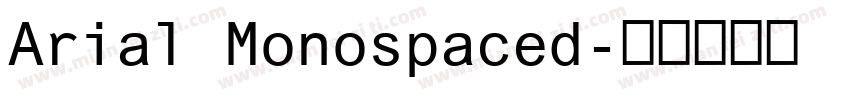 Arial Monospaced字体转换